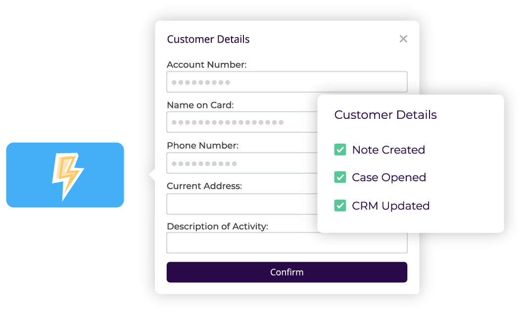 Eliminate errors and costly escalations.